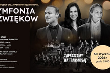 Noworoczna Gala Operowo-Rozrywkowa „Symfonia Dźwięków”