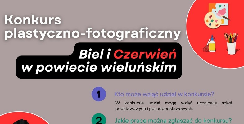 Konkurs plastyczno-fotograficzny „Biel i Czerwień w powiecie wieluńskim”