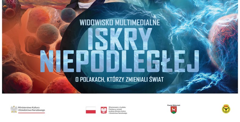 ISKRY NIEPODLEGŁEJ rozbłysną w Wieluniu!