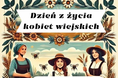 ,,Dzień z życia kobiet wiejskich