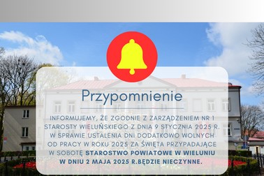Starostwo Powiatowe w Wieluniu w dniu 2 maja 2025 r. będzie nieczynne 